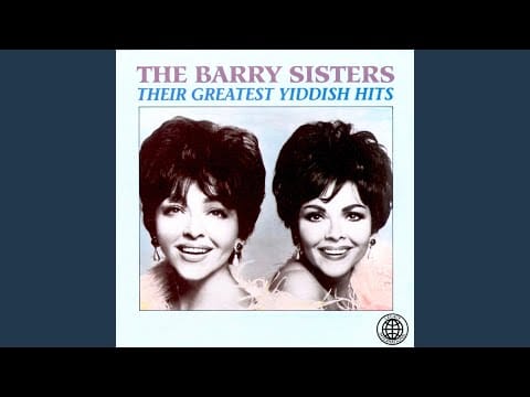 The Barry Sisters — Hava Nagila