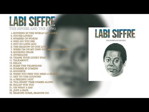 Labi Siffre — Labi Siffre - The Singer & The Song Full Album Stream