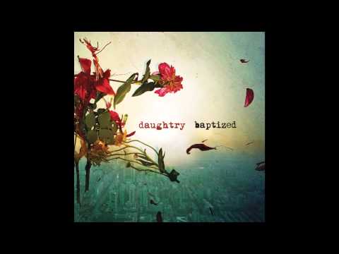 Daughtry
 — Daughtry - Cinderella (Baptized)