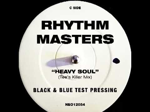 Rhythm Masters — Heavy Soul (Tee's Killer Mix)