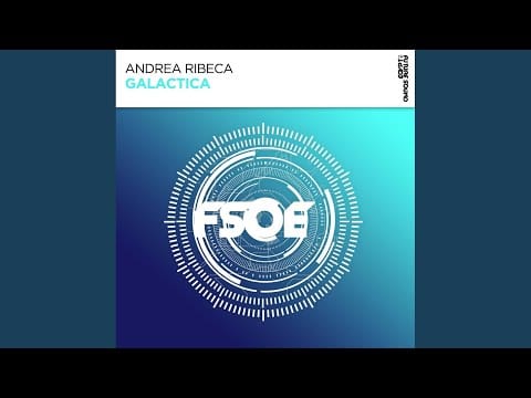 Andrea Ribeca — Galactica (Extended Mix)
