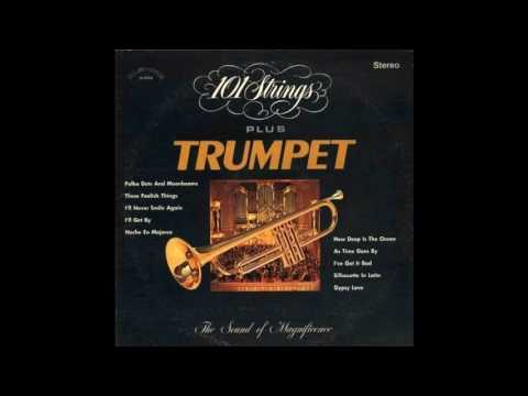 Orchestra Del Oro — 101 Strings Trumpet - Sound Magnificence GMB
