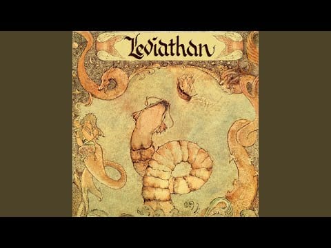 Leviathan (17) — Why Must I Be Like You