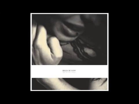 Birds In Row — Birds In Row - You, Me & The Violence [Full Album]