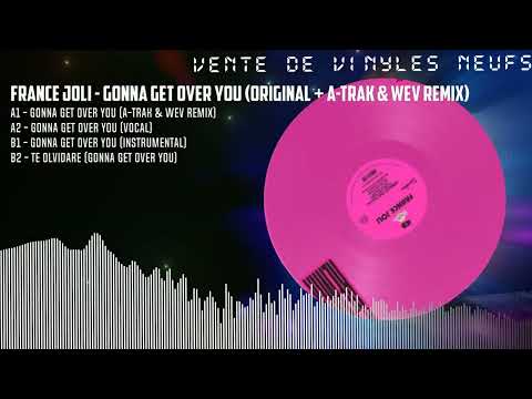 France Joli — France Joli - Gonna Get Over You (Original + A-Trak & Wev Remix)