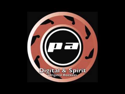 Digital & Spirit — Digital & Spirit - Original Rockers