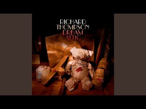Richard Thompson — Big Sun Falling in the River