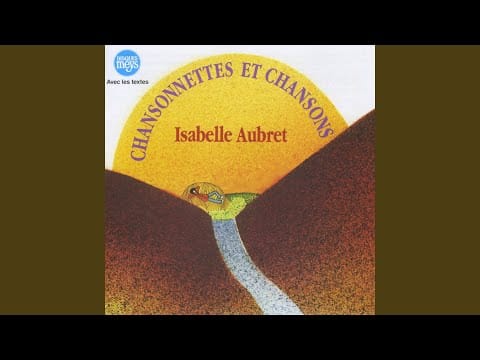 Isabelle Aubret — A la claire fontaine