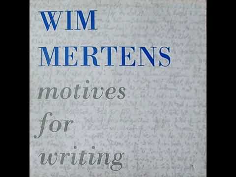 Wim Mertens — Wim Mertens - Motives for Writing (1989) HQ 04 No Testament