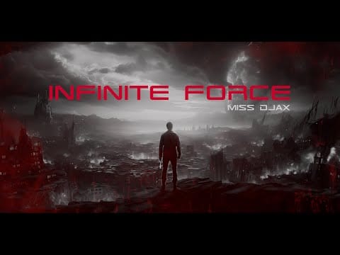 Miss Djax — Miss Djax - Infinite Force (official video)