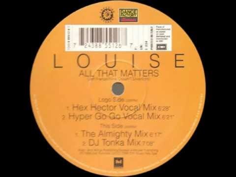 DJ Tonka — Louise - All That Matters (DJ Tonka Mix)