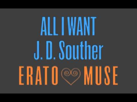 John David Souther — All I Want - J.D. Souther
