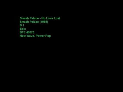 Smash Palace — Smash Palace - No Love Lost