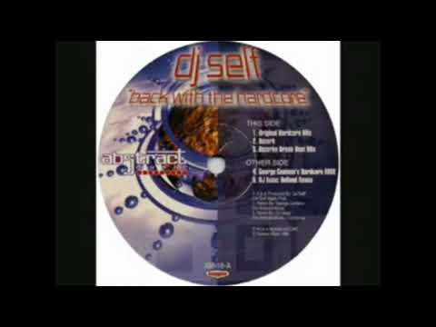 DJ Self — Dj Self Back With The Hardcore Original mix