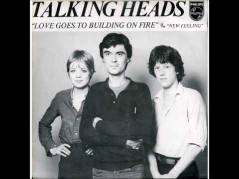 Talking Heads — Talking Heads "Love Goes To Building On Fire"