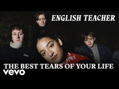 English Teacher — The Best Tears of Your Life