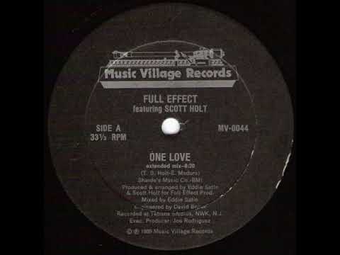 Full Effect (2) — Full Effect Featuring Scott Holt ‎– One Love (Satin Samples)