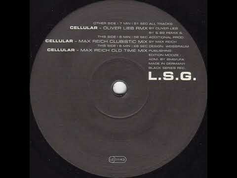 L.S.G. — L.S.G. - Cellular (Max Reich Clubistic Mix)