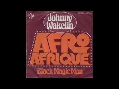 Johnny Wakelin — Johnny Wakelin - Afro Afrique