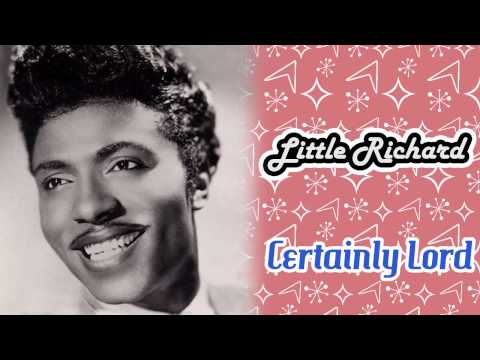 Little Richard — Little Richard - Certainly Lord