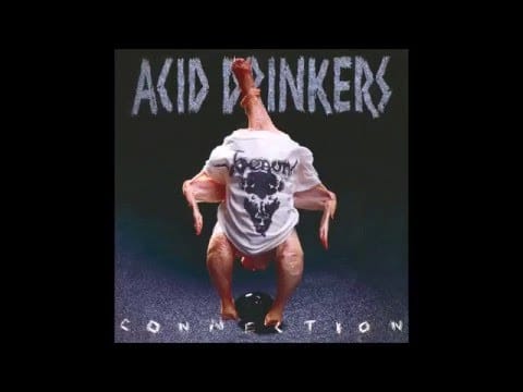 Acid Drinkers — Acid Drinkers - Infernal Connection (1994) [full album]