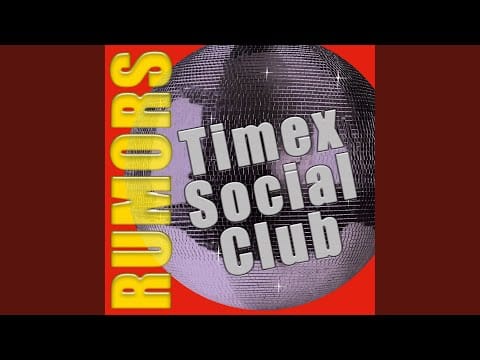 Timex Social Club — Rumors (12" Maxi Version)