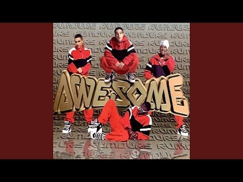 Awesome (2) — Rumours
