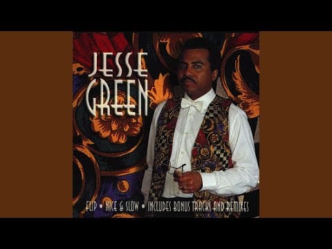 Jesse Green — Nice and Slow (Remix '94)