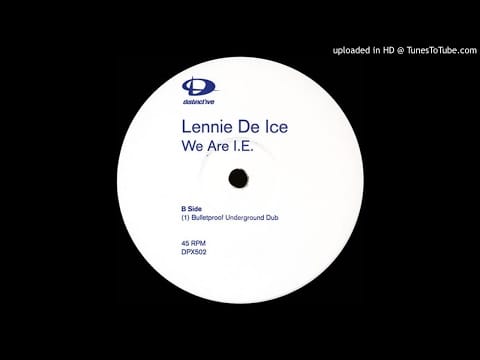 Lennie De Ice — Lennie De Ice - We Are I.E. (Bulletproof Underground Dub) - | Hard | House |