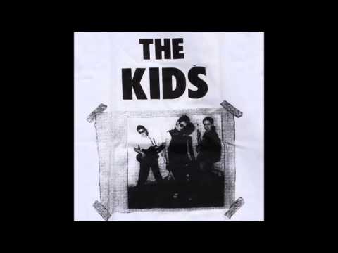 The Kids — the Kids - I Don't Care