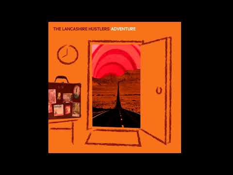 The Lancashire Hustlers — The Lancashire Hustlers - White Star Liner (2016)