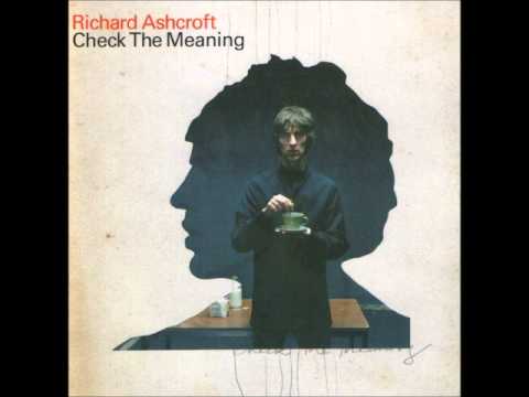 Richard Ashcroft — Richard Ashcroft - Check The Meaning (Chris Potter Remix)