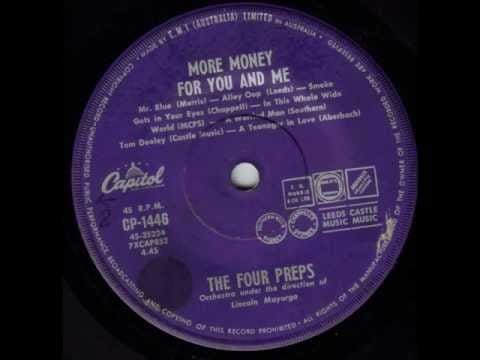 The Four Preps — The Four Preps - More Money For You And Me (Original 45 Version)