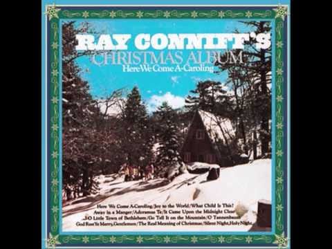 Ray Conniff And The Singers — Ray Conniff - Christmas Album : Here We Come A Caroling (1965)
