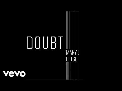 Mary J. Blige — Mary J. Blige - Doubt (Audio)