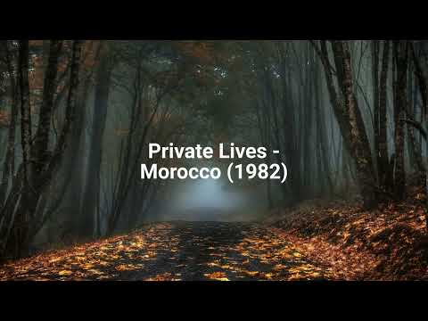 Private Lives — Private Lives - Morocco (1982)