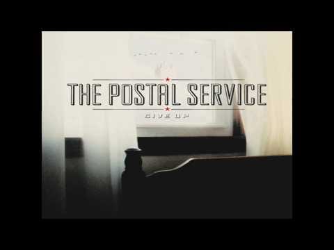 The Postal Service — The District Sleeps Alone Tonight - The Postal Service