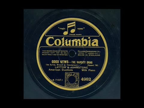 Layton And Johnstone — The Varsity Drag by Layton & Johnstone, 1927