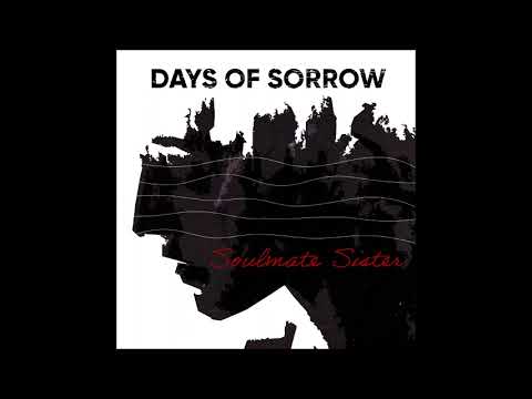 Days Of Sorrow — Days of Sorrow - Keep Dreaming