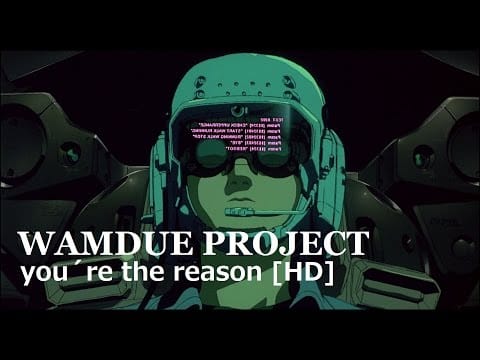 Wamdue Project — Wamdue Project - You're The Reason [HD Remaster]
