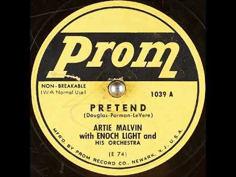 Enoch Light And His Orchestra — Pretend ~ Artie Malvin with Enoch Light and His Orchestra (1953)