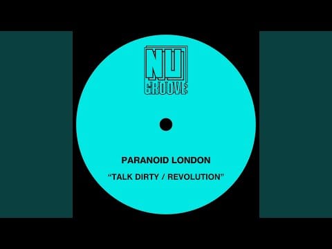 Paranoid London — Talk Dirty