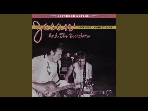 Jason & The Scorchers — Help! There’s a Fire