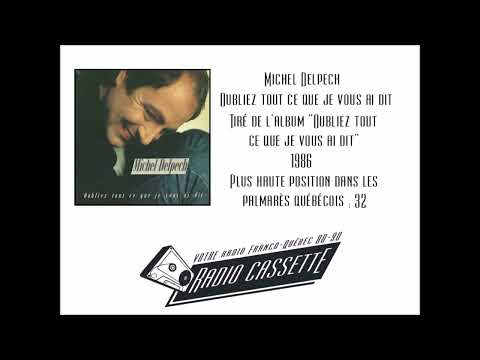 Michel Delpech — Michel Delpech - Oubliez tout ce que je vous ai dit