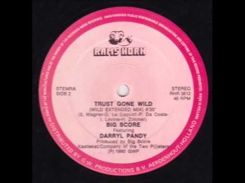 Darryl Pandy — Big Score - Trust Gone Wild