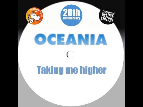 Oceania — Oceania /Taking Me Higher (Colony Strikes Back Mix)