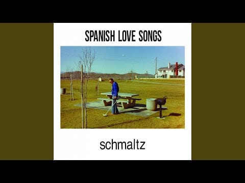 Spanish Love Songs — El Niño Considers His Failures