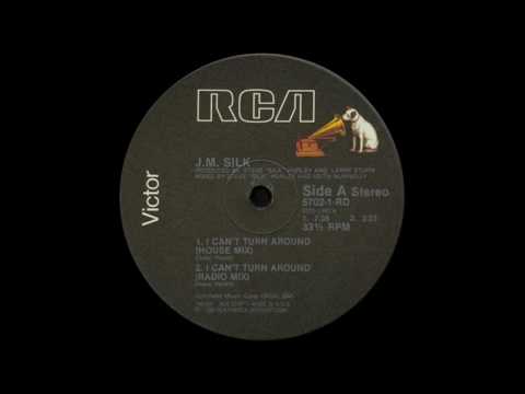 J.M. Silk — J.M. Silk - I can't Turn Around (House Mix)