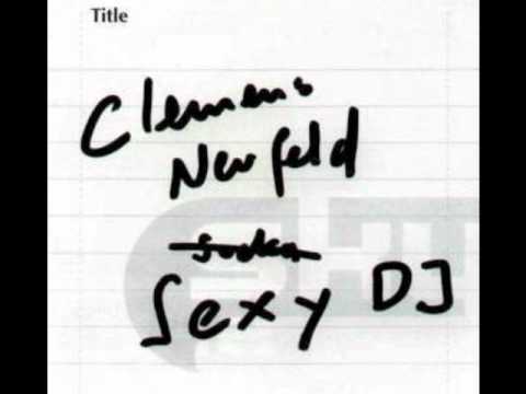 Clemens Neufeld — Clemens Neufeld - Sexy Dj