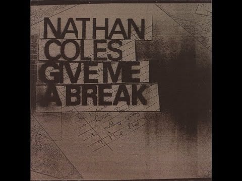 Nathan Coles — Nathan Coles - Ain't It Good To Ya